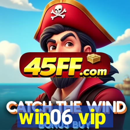 win06 vip